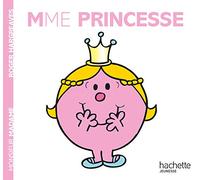 Collection Monsieur Madame (Mr Men & Little Miss): Mme Princesse