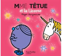 Collection Monsieur Madame (Mr Men & Little Miss): Mme Tetue et la licorne