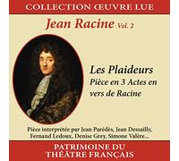 Collection Oeuvre LUE-Jean Racine-Vol. 2 : Les Plaideurs