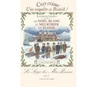 COLLECTION VINTAGE : La Saga des MacKinnon, 4. "Un Noël Blanc (et meurtrier) en Ecosse": Une enquête So British à Noël : Un manoir sous la neige, des ... une vérité que personne ne veut entendre...!