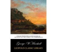 Collections for a genealogical account of the family of Comberbach