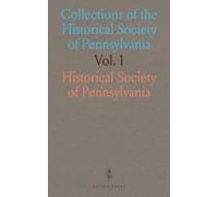 Collections of the Historical Society of Pennsylvania
