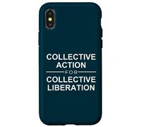 Collective action for collective liberation freedom quote Case for iPhone X/XS