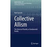 Collective Allism : The Universal Plurality as Fundamental Reality