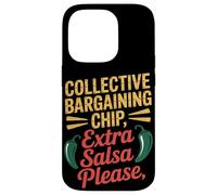 Collective Bargaining Chip Extra Salsa Please Labor Day Case for iPhone 14 Pro