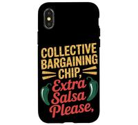 Collective Bargaining Chip Extra Salsa Please Labor Day Case for iPhone X/XS