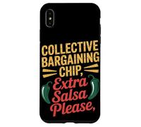 Collective Bargaining Chip Extra Salsa Please Labor Day Case for iPhone XS Max