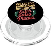 Collective Bargaining Chip Extra Salsa Please Labor Day PopSockets PopGrip for MagSafe