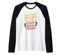 Collective Bargaining Chip Extra Salsa Please Labor Day Raglan Baseball Tee