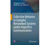 Collective Behavior in Complex Networked Systems under Imperfect Communication