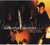 Collective Identity - The Mass