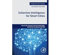 Collective Intelligence for Smart Cities (Intelligent Data-Centric Systems)