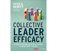 Collective Leader Efficacy: Strengthening Instructional Leadership Teams