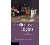 Collective Rights: A Legal Theory