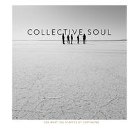 Collective Soul - See What You Started By Continuing