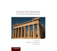 Collective Wisdom: Principles And Mechanisms