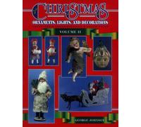 Collectors Identification and Value Guide (v. 2) (Christmas Ornaments, Lights and Decorations)