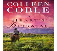 Colleen Coble A Heart's Betrayal Paperback Book Colleen Coble Multicolor