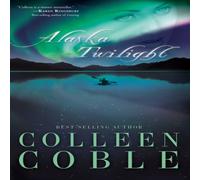 Colleen Coble The Alaska Twilight Paperback Book Colleen Coble Multicolor