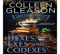 Colleen Gleason Hexes, Exes & Codexes Paperback Book Colleen Gleason Multicolor