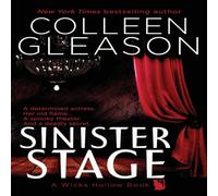 Colleen Gleason Sinister Stage: A Wicks Hollow Book Paperback Colleen Gleason Multicolor