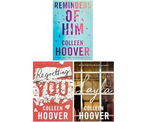 Colleen Hoover Novels 3 Books Collection Set (Reminders of Him, Regretting You & Layla)