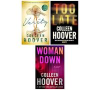Colleen Hoover Novels 3 Books Collection Set (Verity, Too Late & Woman Down: A Novel)