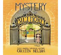 Colleen Nelson Mystery at the Biltmore : The Vanderhoff Heist Hardcover Book Colleen Nelson Multicolor