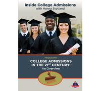 College Admissions in the 21st Century: An Overview (Inside College Admissions, Program 1)