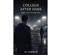 College After Dark: Right Love. Wrong Time.: 1