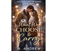 College After Dark: What We Choose to Carry: 3