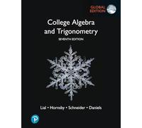 College Algebra and Trigonometry, Global Edition