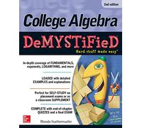 College Algebra DeMYSTiFieD, 2nd Edition