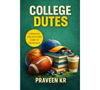 College Dudes: Four Friends, One Dorm, One Wild Freshman Year