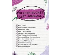 College Experience Bucket List Journal: An Aesthetic Guided Memory Planner for Personal Growth with 100 Inspiring Ideas plus Photo Space to Track ... and Graduation Milestones for Girls