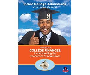 College Finances: Understanding the Ecomnomics of Admissions (Inside College Admissions)