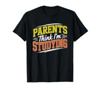 College Freshman Parents Think Studying Library Every Night T-Shirt