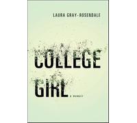 College Girl: A Memoir (Excelsior Editions)