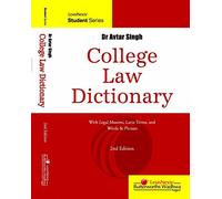 College Law Dictionary: With Legal Maxims, Latin Terms, and Words & Phrases