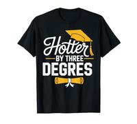 College Masters Degree Graduation 2026 Three Degrees Hotter T-Shirt