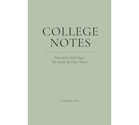College Notes - 6×9 Lined Journal for Class Notes, Study Writing & Focused Learning: Minimal Pages for Clear, Distraction-Free Studying