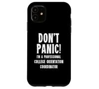 College Orientation Coordinator Case for iPhone 11
