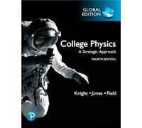 College Physics: A Strategic Approach, Global Edition
