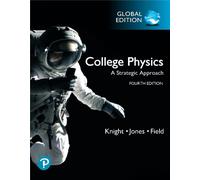 College Physics: A Strategic Approach, Global Edition