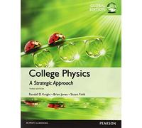 College Physics: A Strategic Approach, Global Edition + Mastering Physics with Pearson eText (Package)