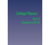 College Physics: Part 2