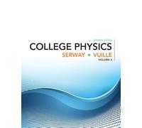 College Physics, Volume 2