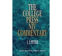 College Press NIV Commentary: 1 and 2 Peter (The College Press NIV Commentary Series)