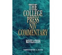 College Press NIV Commentary: Revelation (The College Press NIV Commentary Series)