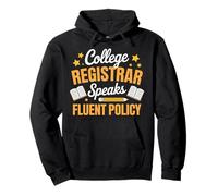 College Registrar Speaks Fluent Policy School Secretary Pullover Hoodie